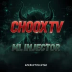 Choox TV ML Injector